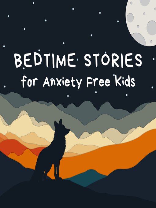 Title details for Bedtime Stories for Anxiety Free Kids by Margery Williams - Wait list